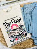 The Good of Those DTF Tee
