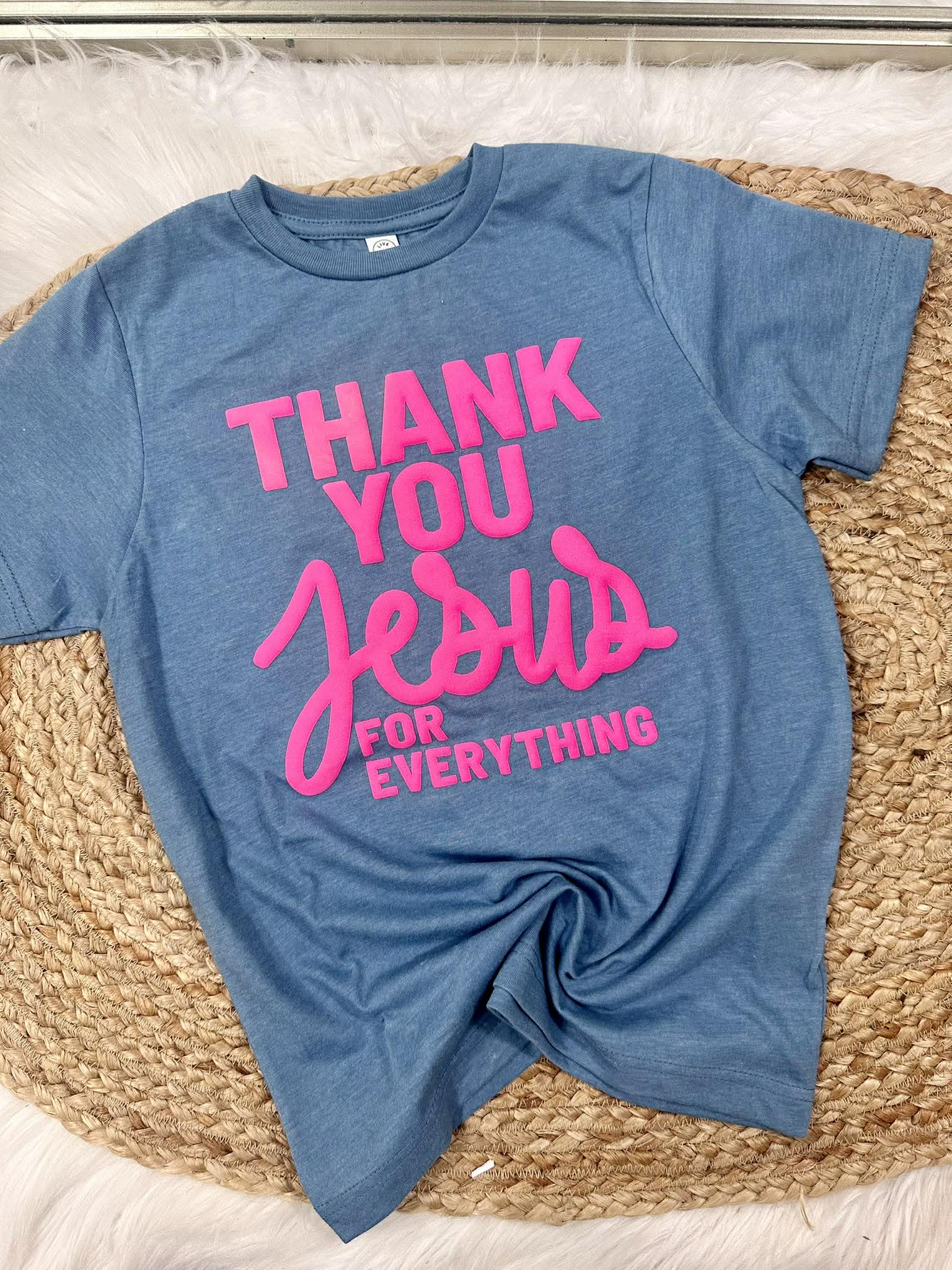 Thank You Jesus For Everything Vinyl Design
